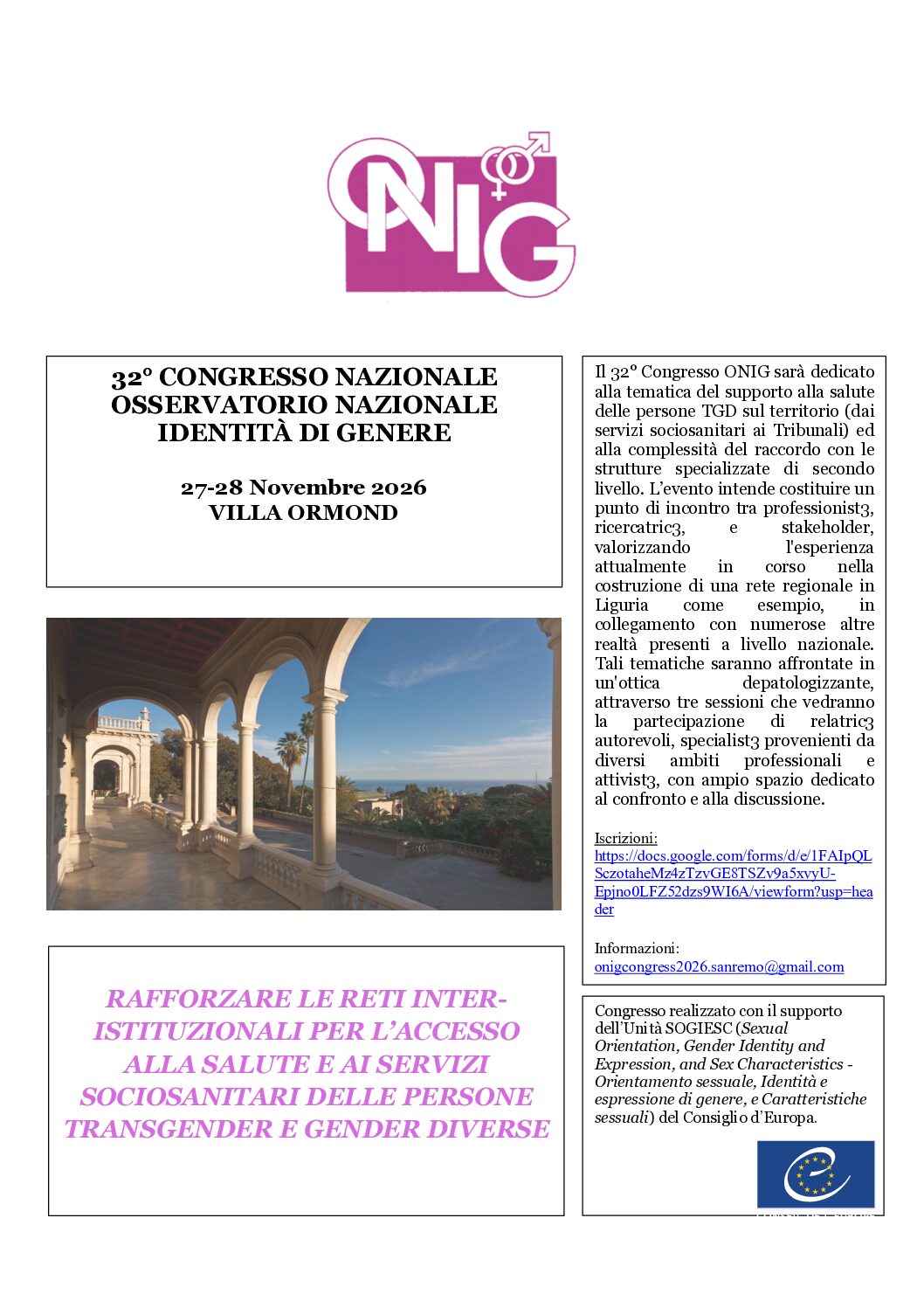 32° Congresso ONIG "RAFFORZARE LE RETI INTER ISTITUZIONALI PER L’ACCESSO ALLA SALUTE E AI SERVIZI SOCIOSANITARI DELLE PERSONE TRANSGENDER E GENDER DIVERSE" Ass. Con-Te-Stare Sportello Attivo Transgender Centro ONIG Padova